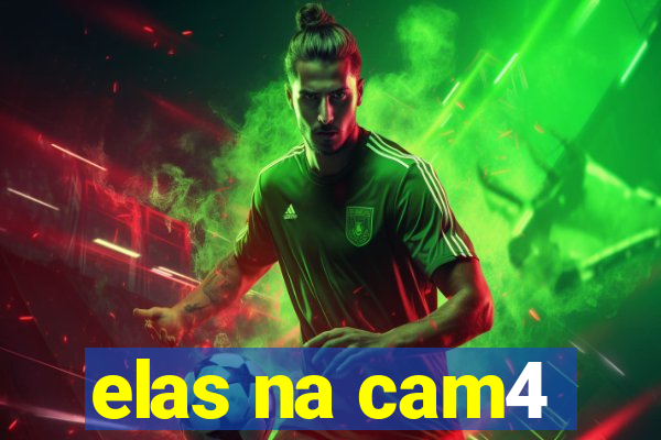 elas na cam4